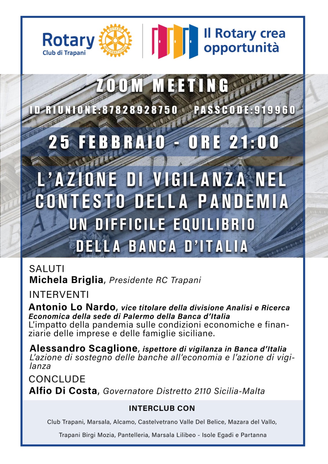 Zoom Meeting – “L’azione di vigilanza nel contesto della pandemia – Un difficile equilibrio della Banca D’Italia”